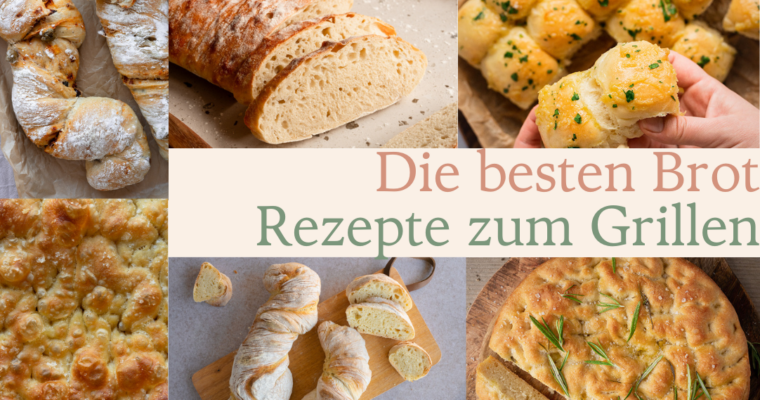 Die besten Brote für den Grillabend