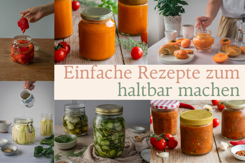 Eine Collage mit Fotos zu eingelegtem Gemüse und konservierten Obst.